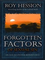 Forgotten Factors 0875088236 Book Cover