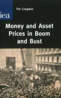 Money And Asset Prices in Boom And Bust 0255365705 Book Cover