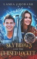 Sky Brown and the Cursed Locket B09S5X9B6J Book Cover