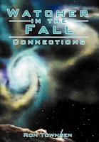 Watcher in the Fall: Connections 1467038067 Book Cover