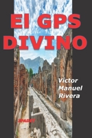 El GPS DIVINO: novela B0B15T5S5J Book Cover