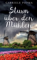 Sturm über den Mühlen (German Edition) 3769399080 Book Cover