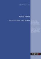 Terrorismus Und Staat: Versuch Einer Definition Des Terrorismusphaenomens Und Analyse Zur Existenz Einer Strategischen Konzeption Staatlicher 3899756274 Book Cover