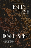 The Incandescent