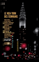 Le New York Des Ecrivains: Sous La Direction de Vincent Jaury 2234075505 Book Cover