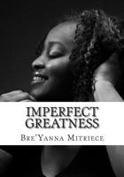 Imperfect Greatness 0692200525 Book Cover