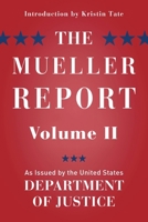 Report On The Investigation Into Russian Interference In The 2016 Presidential Election: Volume II of II (Redacted version) (Mueller report Book 2) 1095274570 Book Cover