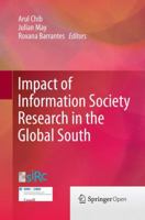 Impact of Information Society Research in the Global South 9812873805 Book Cover