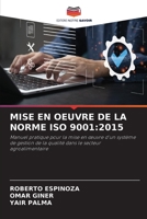 Mise En Oeuvre de la Norme ISO 9001: 2015 6205366541 Book Cover