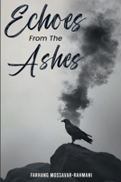 Echoes from the Ashes 196816572X Book Cover