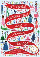 Eight Princesses and a Magic Mirror 132401556X Book Cover