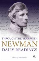 Through the Year with Newman: Daily Readings 0826439195 Book Cover