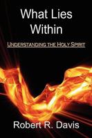 What Lies Within 0979746914 Book Cover