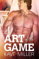 The Art of the Game: The Flynns Book 7 1951162242 Book Cover