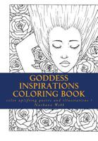 Goddess Inspiration: Color Uplifting Quotes and Illustrations 1537605860 Book Cover