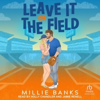 Leave It on the Field B0CW57P9VR Book Cover