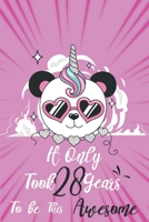 It only took 28 years to be this awesome: A Journal And Sketchbook For 28 Years Old Girls 1658287908 Book Cover