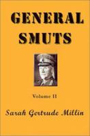 General Smuts, Volume II 1931541302 Book Cover