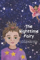 The Nighttime Fairy B09YDHL447 Book Cover
