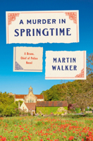 A Murder in Springtime: A Bruno, Chief of Police Novel (Bruno, Chief of Police Series) B0FLD4ZM1G Book Cover