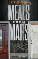 Meals From Mars B0CCKFR86M Book Cover