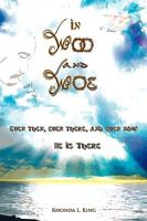 In Woo and Woe: Even Then, Even There, and Even Now He Is There 1438980752 Book Cover