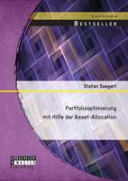 Portfoliooptimierung mit Hilfe der Asset-Allocation 3958200818 Book Cover