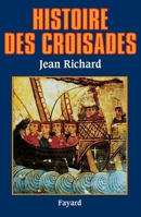 Histoire Des Croisades 2213597871 Book Cover