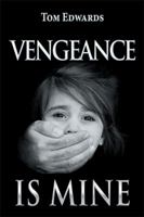 Vengeance Is Mine 1543402933 Book Cover