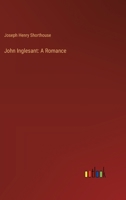 John Inglesant: A Romance 9356375526 Book Cover