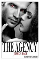 The Agency (The Agency Hunger Series #1) 1629891142 Book Cover