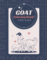 Goat Coloring Book For Kids: A Fun Coloring Pages For Boys And Girls B0CTJ84YYW Book Cover