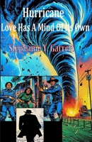 Hurricane: Love Has A Mind Of Its Own B0GKVLZTCC Book Cover