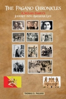 The Pagano Chronicles: A Sicilian Family's Journey into American Life B0GCMHMJ5P Book Cover