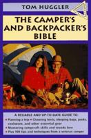The Camper's and Backpacker's Bible (Doubleday Outdoor Bibles) 0385471947 Book Cover