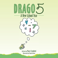 Drago 5: A New School Year 1728349982 Book Cover