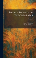 Source Records of the Great War 1025997255 Book Cover