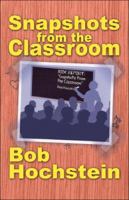 Snapshots from the Classroom 1413768865 Book Cover