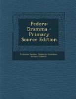 Fedora: Dramma - Primary Source Edition 1295804530 Book Cover