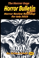Horror Bulletin Monthly July 2023 B0C9S5R48G Book Cover
