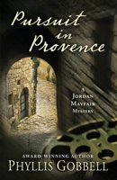 Pursuit in Provence 1645991261 Book Cover