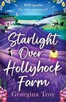 Starlight Over Hollyhock Farm 1785137883 Book Cover