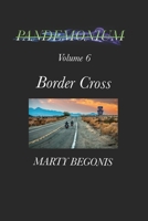 Pandemonium: Volume 6 Border Cross B08QFS7NWF Book Cover