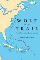 Wolf on the Trail: From Miami to San Juan to Loisaida B0G48GQHB4 Book Cover