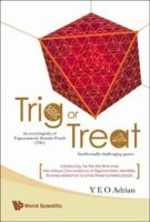 Trig or Treat: An Encyclopedia of Trigonometric Identity Proofs (Tips) with Intellectually Challenging Games 9812776192 Book Cover