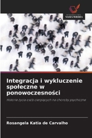 Integracja i wykluczenie spoleczne w ponowoczesnosci (Polish Edition) 6202598522 Book Cover