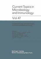 Current Topics in Microbiology and Immunology Vol 47 364246162X Book Cover
