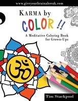 KARMA By COLOR: Coloring book for Grown-Ups (US Edition) 1518698220 Book Cover