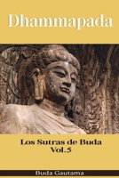 Dhammapada: Los Sutras de Buda, Vol.5 (Spanish Edition) B0DXZL379B Book Cover