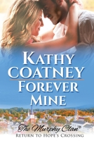 Forever Mine 1952447615 Book Cover